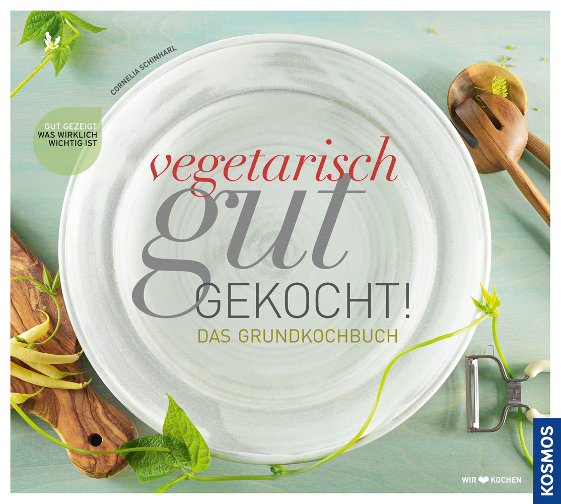 Vegetarisch gut gekocht von Cornelia Schinharl - All-Bio Naturkost